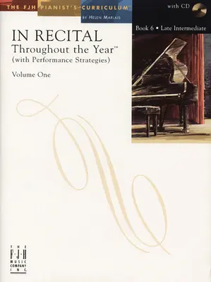 In Recital(r) Throughout the Year, Vol 1 Bk 6: Cu strategii de interpretare - In Recital(r) Throughout the Year, Vol 1 Bk 6: With Performance Strategies