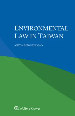 Dreptul mediului în Taiwan - Environmental Law in Taiwan