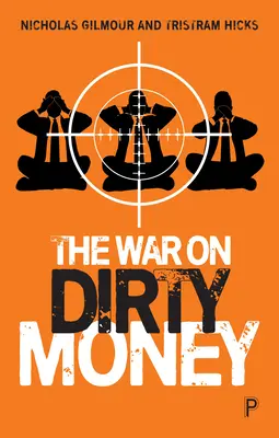 Războiul împotriva banilor murdari - The War on Dirty Money
