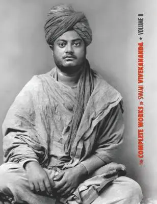 Operele complete ale lui Swami Vivekananda, volumul 2: Muncă, minte, spiritualitate și devoțiune, Jnana-Yoga, Vedanta practică și alte prelegeri, rapoarte în - The Complete Works of Swami Vivekananda, Volume 2: Work, Mind, Spirituality and Devotion, Jnana-Yoga, Practical Vedanta and other lectures, Reports in