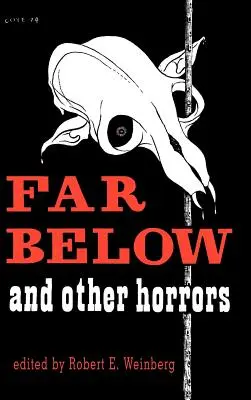 Far Below și alte orori din Pulps - Far Below and Other Horrors from the Pulps