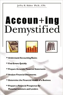Contabilitate demistificată - Accounting Demystified