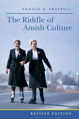 Enigma culturii Amish - The Riddle of Amish Culture