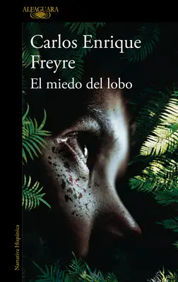 El Miedo del Lobo / Frica de lup - El Miedo del Lobo / The Fear of the Wolf