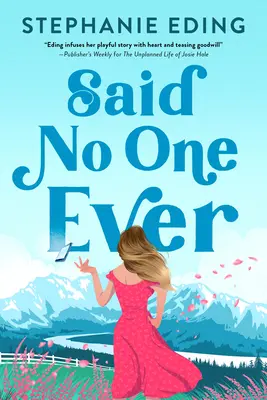 Nu a spus nimeni niciodată - Said No One Ever