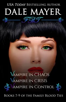Familie Blood Ties Cărțile 7-9 - Family Blood Ties Books 7-9
