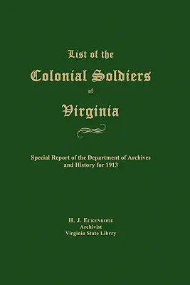 Lista soldaților coloniali din Virginia - List of the Colonial Soldiers of Virginia
