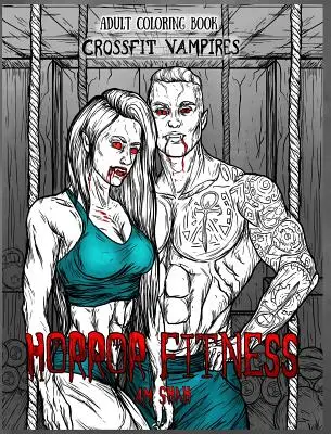 Carte de colorat pentru adulți Horror Fitness: Cross Fit Vampiri - Adult Coloring Book Horror Fitness: Cross Fit Vampires
