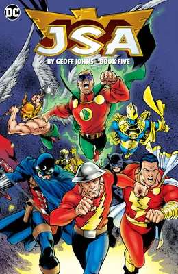 Jsa de Geoff Johns Cartea a cincea: Tr - Trade Paperback - Jsa by Geoff Johns Book Five: Tr - Trade Paperback