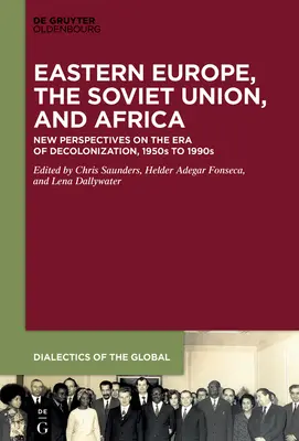 Europa de Est, Uniunea Sovietică și Africa - Eastern Europe, the Soviet Union, and Africa