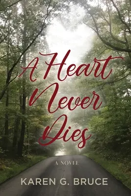 O inimă nu moare niciodată - A Heart Never Dies