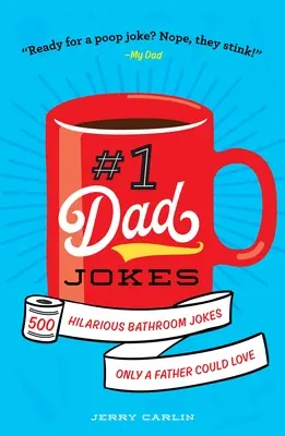 #1 Dad Jokes: 1.000+ glume hilare despre baie numai unui tată îi pot plăcea - #1 Dad Jokes: 1,000+ Hilarious Bathroom Jokes Only a Father Could Love