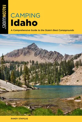 Camping Idaho: Un ghid cuprinzător pentru cele mai bune campinguri ale statului - Camping Idaho: A Comprehensive Guide to the State's Best Campgrounds