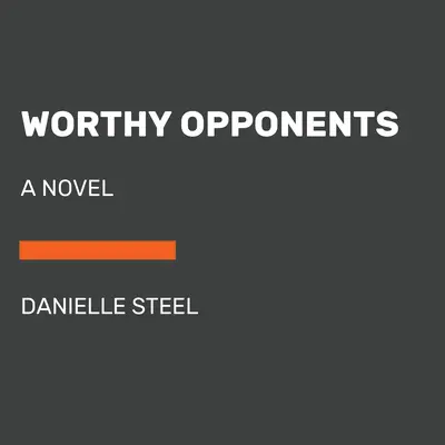 Oponenți demni - Worthy Opponents