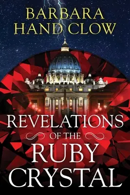Revelații ale cristalului de rubin - Revelations of the Ruby Crystal
