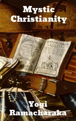 Creștinismul mistic - Mystic Christianity
