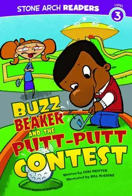Buzz Beaker și concursul Putt-Putt - Buzz Beaker and the Putt-Putt Contest