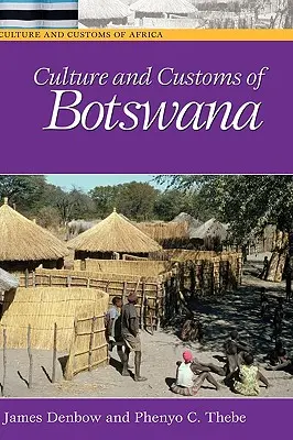 Cultura și obiceiurile din Botswana - Culture and Customs of Botswana