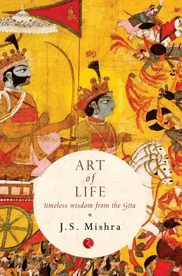 Arta de a trăi: Înțelepciune atemporală din Gita - Art of Life: Timeless Wisdom from the Gita