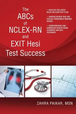 ABC-ul succesului la testele NCLEX-RN și EXIT Hesi - The ABCs of NCLEX-RN and EXIT Hesi Test Success