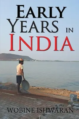 Primii ani în India - Early Years in India