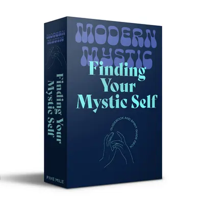 Găsirea sinelui tău mistic: Ghid și pachet de ghiduri spirituale - Finding Your Mystic Self: Guidebook and Spirit Guide Deck