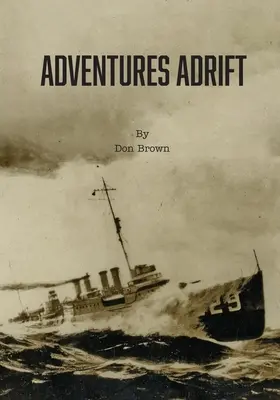 Aventuri în derivă - Adventures Adrift