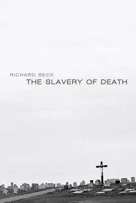 Sclavia morții - The Slavery of Death