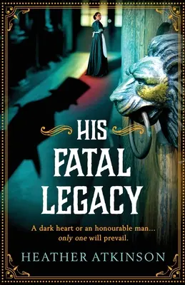 Moștenirea lui fatală - His Fatal Legacy