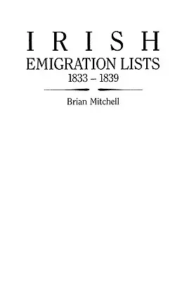 Listele emigrației irlandeze, 1833-1839 - Irish Emigration Lists, 1833-1839