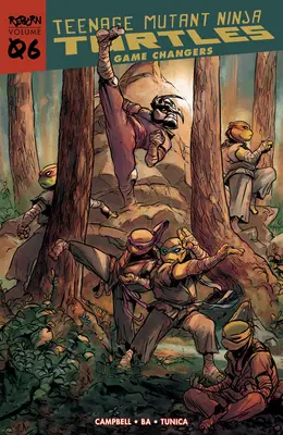 Teenage Mutant Ninja Turtles: Reborn, Vol. 6 - Schimbători de jocuri - Teenage Mutant Ninja Turtles: Reborn, Vol. 6 - Game Changers