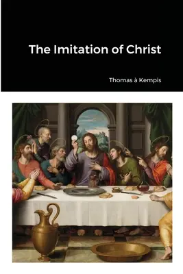 Imitarea lui Hristos - The Imitation of Christ
