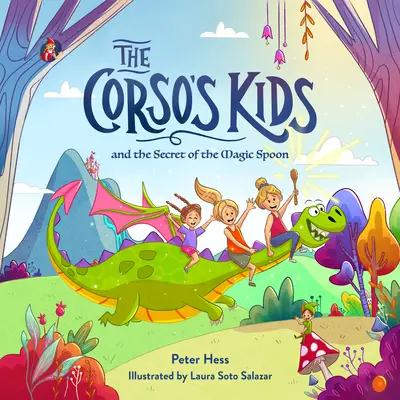 Copiii lui Corso și secretul lingurii magice (The Corso's Kids and the Secret of the Magic Spoon) - The Corso's Kids and the Secret of the Magic Spoon