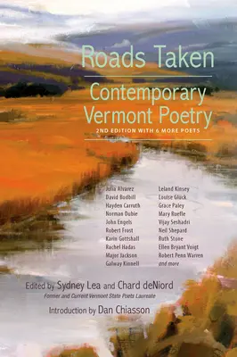 Roads Taken: Contemporary Vermont Poetry, Ediția a treia - Roads Taken: Contemporary Vermont Poetry, Third Edition