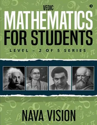 Matematica vedică pentru studenți: Nivelul - 2 din seria 5 - Vedic Mathematics for Students: Level - 2 of 5 Series
