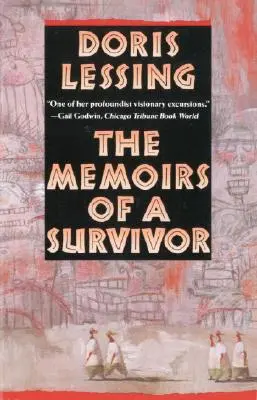 Memoriile unui supraviețuitor (The Memoirs of a Survivor) - The Memoirs of a Survivor