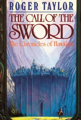 Chemarea sabiei (The Call of the Sword) - The Call of the Sword