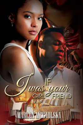 If I Was Your Girlfriend: O poveste din Atlanta - If I Was Your Girlfriend: An Atlanta Tale