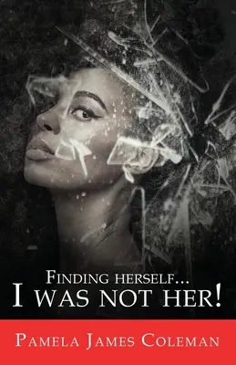 Găsindu-se pe ea însăși... Nu eram eu ea! - Finding Herself...I Was Not Her!