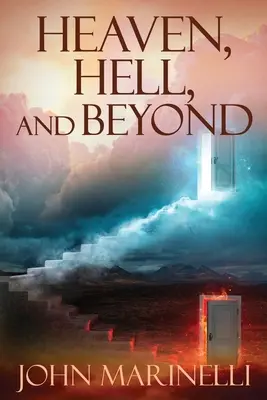 Raiul, iadul și dincolo: Subiectul perfect de predare a Bibliei - Heaven, Hell & Beyond: The perfect Bible Teaching subject