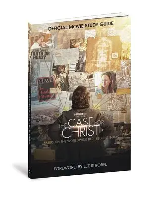 The Case for Christ Ghidul oficial de studiu al filmului - The Case for Christ Official Movie Study Guide