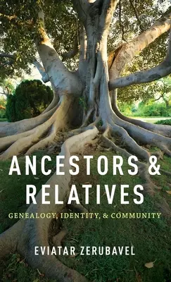 Strămoși și rude: Genealogie, identitate și comunitate - Ancestors and Relatives: Genealogy, Identity, and Community