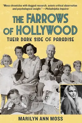 The Farrows of Hollywood: Partea întunecată a paradisului - The Farrows of Hollywood: Their Dark Side of Paradise