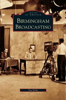 Radiodifuziunea din Birmingham - Birmingham Broadcasting
