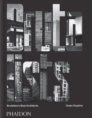 The Brutalists: Cei mai buni arhitecți ai brutalismului - The Brutalists: Brutalism's Best Architects
