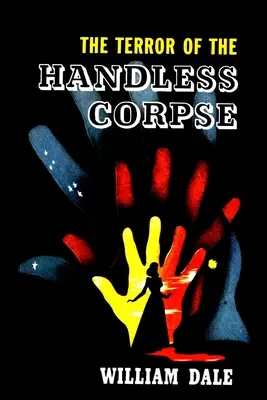 Teroarea cadavrului fără mâini (The Terror of the Handless Corpse) - The Terror of the Handless Corpse