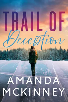 Urma înșelăciunii (Trail of Deception) - Trail of Deception