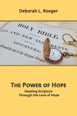 Puterea speranței: Citirea Scripturii prin prisma speranței - The Power of Hope: Reading Scripture through the Lens of Hope