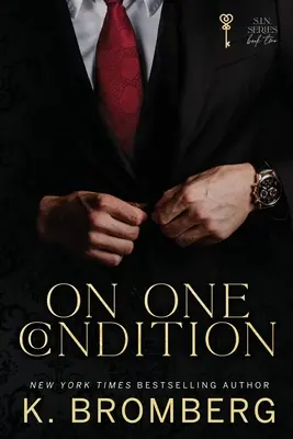 Cu o singură condiție - On One Condition