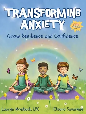 Transformarea anxietății: Creșteți reziliența și încrederea - Transforming Anxiety: Grow Resilience and Confidence